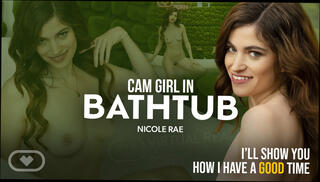 Video 1654864674: nicole rae, solo masturbation vr porn, solo female porn, cam girl, girl bathtub, virtual porn